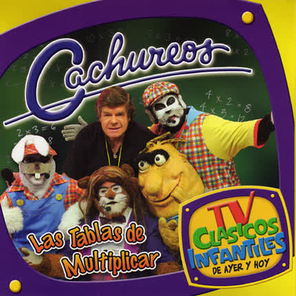 Carátula CACHUREOS - Las tablas de multiplicar