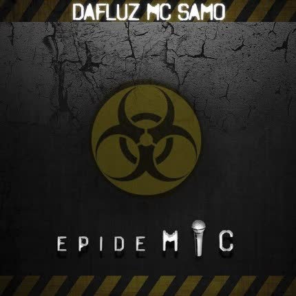 Carátula DAFLUZ MC SAMO - epideMIC