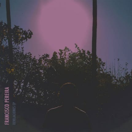 Carátula FRANCISCO PEREIRA - Develaciones EP