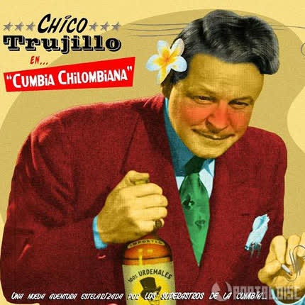 Carátula CHICO TRUJILLO - Cumbia Chilombiana