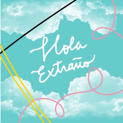 Carátula HOLA EXTRAÑO - Dije HOLA a un extraño + Demos