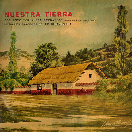 Carátula CONJUNTO VILLA SAN BERNARDO - Nuestra Tierra