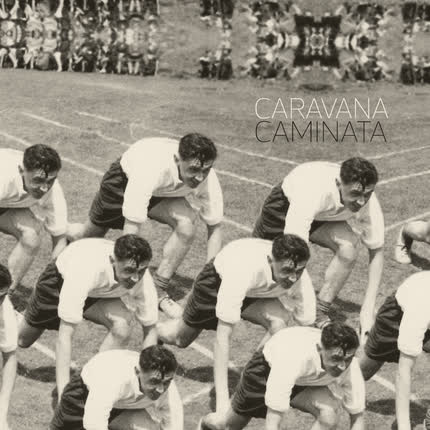 Carátula CARAVANA - Caminata