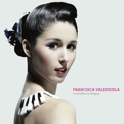 Carátula FRANCISCA VALENZUELA - Muérdete la lengua