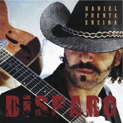 Carátula DANIEL PUENTE ENCINA - Disparo