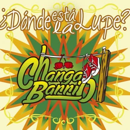 Carátula CHANGA BARRIO - Donde esta la Lupe