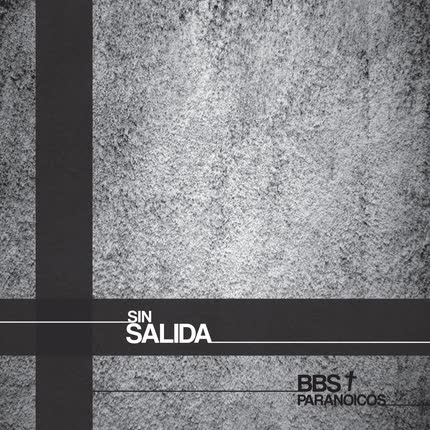 Carátula BBS PARANOICOS - Sin Salida
