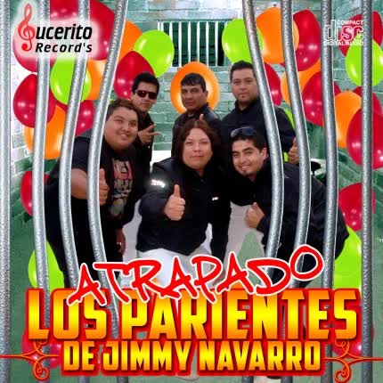 Carátula LOS PARIENTES DE JIMMY NAVARRO - Atrapado