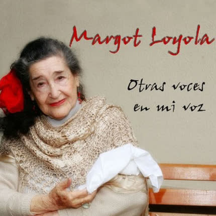 Carátula MARGOT LOYOLA - Otras voces en mi voz (vol2)