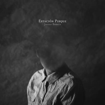 Carátula JAVIER BARRIA - Estación Pirque