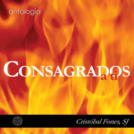 Carátula CRISTOBAL FONES SJ - Consagrados a ti