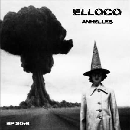 Carátula EL LOCO - Anhelles Ep