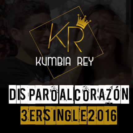 Carátula CUMBIA REY - Disparo al Corazón