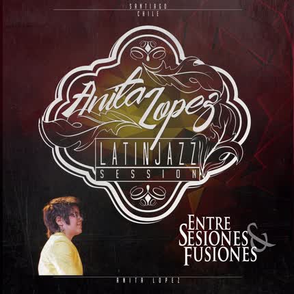 Carátula ANITA LOPEZ & CHRISTIAN SOMER. - LatinJazz Session