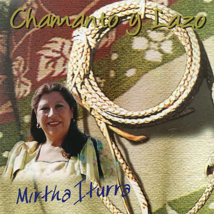 Carátula MIRTHA ITURRA - Chamanto y Lazo