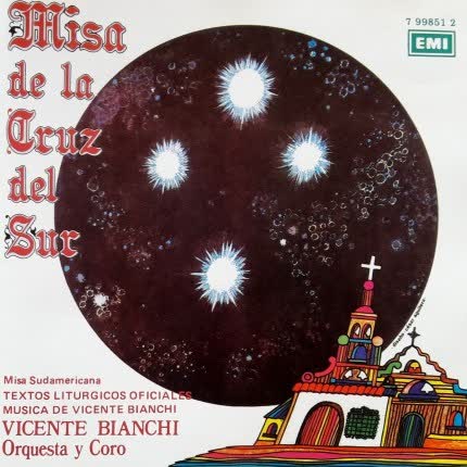 Carátula VICENTE BIANCHI - Misa de la Cruz del Sur