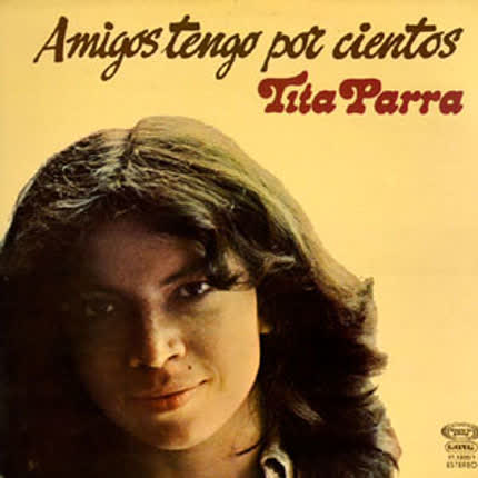 Carátula TITA PARRA - Amigos Tengo Por Cientos