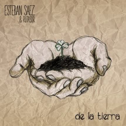 Carátula ESTEBAN SAEZ Y RUTASUR - De La Tierra