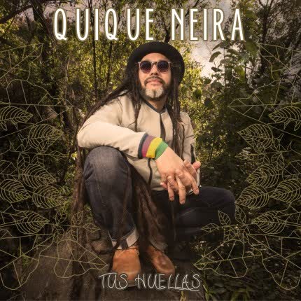 Carátula QUIQUE NEIRA - Tus Huellas
