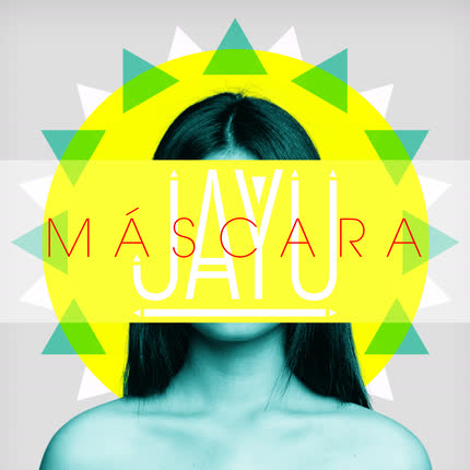Carátula JAYU - Máscara