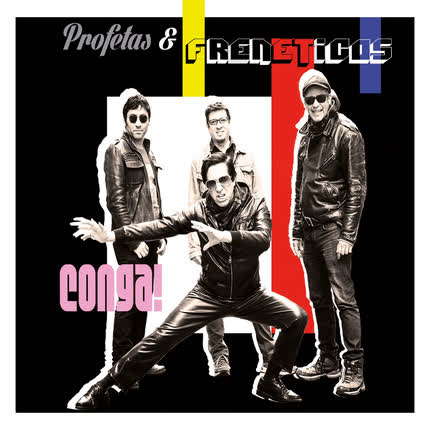 Carátula PROFETAS Y FRENETICOS - Conga!