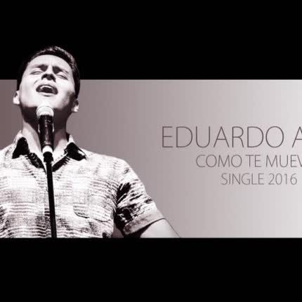 Carátula EDUARDO ARCE - Como te Mueves