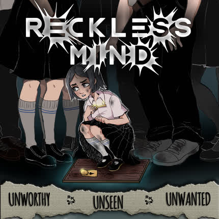Carátula RECKLESS MIND - Unworthy, unseen, unwanted