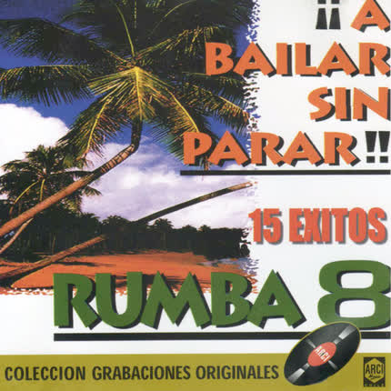 Carátula RUMBA 8 - A Bailar Sin Parar