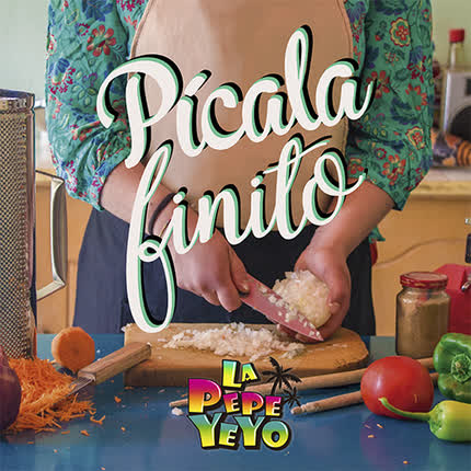 Carátula LA PEPE YEYO - Picala Finito