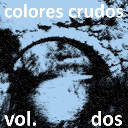 Carátula DANIEL CONTRERAS - Colores Crudos Volumen 2