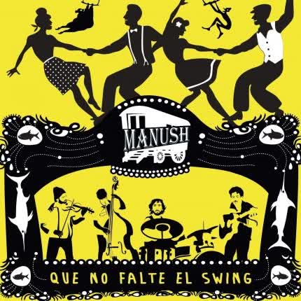 Carátula MANUSH - Que No Falte el Swing
