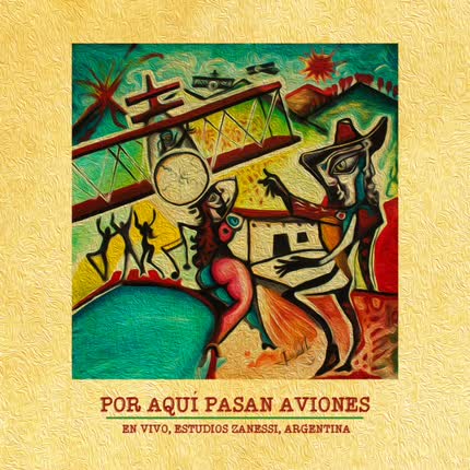 Carátula POR AQUI PASAN AVIONES - En Vivo, Estudios Zanessi EP