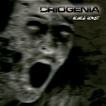 Carátula CRIOGENIA - Even Worst