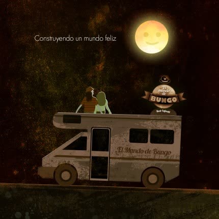 Carátula EL MUNDO DE BUNGO - Construyendo un Mundo Feliz EP