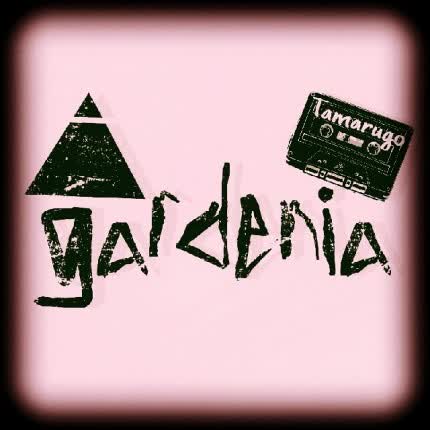 Carátula GARDENIA - Tamarugo en el Desierto