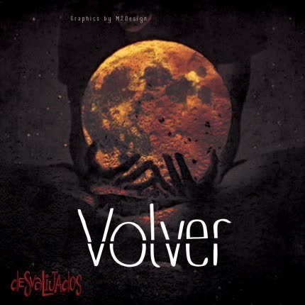 Carátula DESVALIJADOS - Volver (En Vivo)