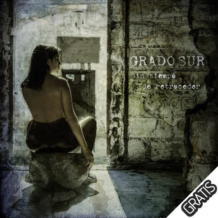 Carátula GRADO SUR - Sin Tiempo de Retroceder