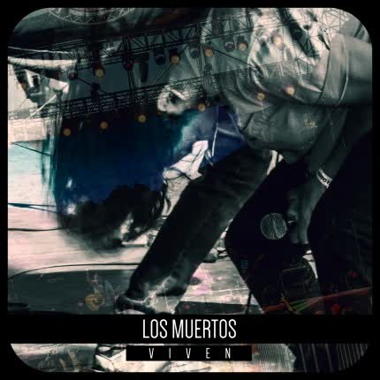 Carátula LOS MUERTOS - Viven