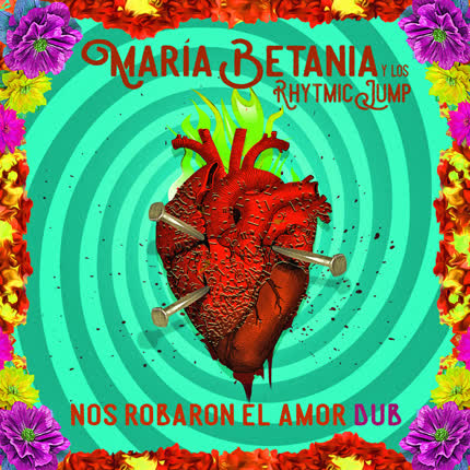 Carátula BETANIA LOPEZ - Nos Robaron el Amor