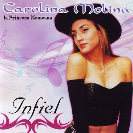 Carátula CAROLINA MOLINA - Infiel