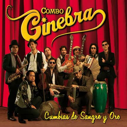 Carátula COMBO GINEBRA - Cumbias de Sangre y Oro