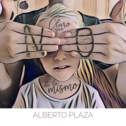 Carátula ALBERTO PLAZA - Claro Que No Da Lo Mismo