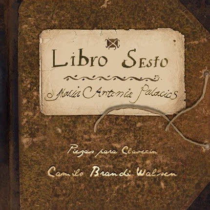 Carátula CAMILO BRANDI WALSEN - Libro Sesto de Maria Antonia Palacios