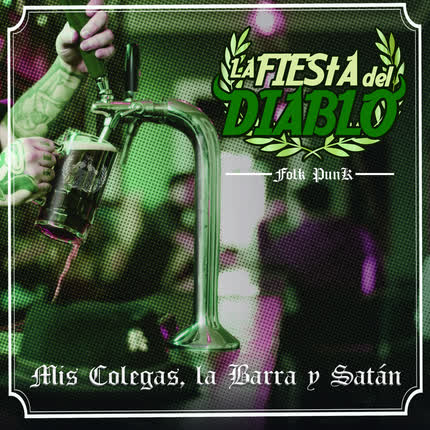 Carátula LA FIESTA DEL DIABLO - Mis Colegas, La Barra y Satán