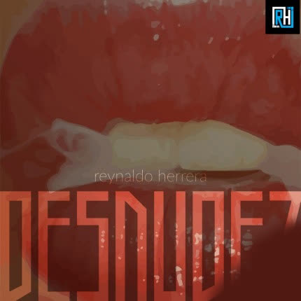 Carátula REYNALDO FM - Desnudez ft. Alekei
