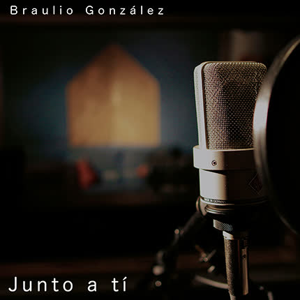 Carátula BRAULIO GONZALEZ - Junto a ti