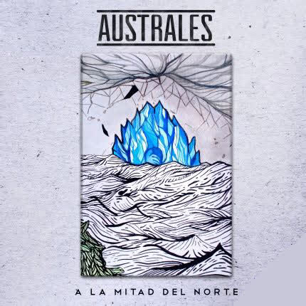 Carátula AUSTRALES - A la mitad del Norte