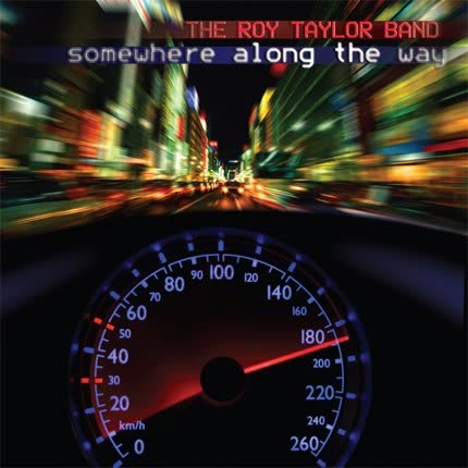 Carátula THE ROY TAYLOR BAND - Somewhere Along The Way