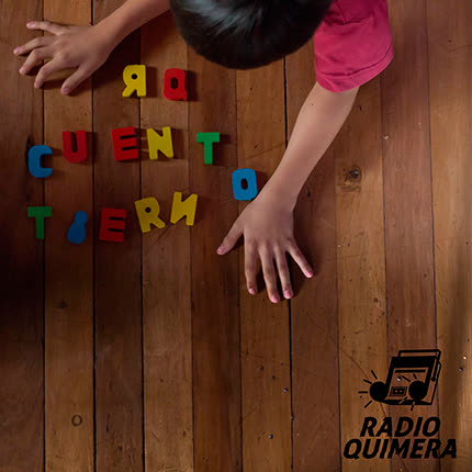 Carátula RADIOQUIMERA - Cuento Tierno