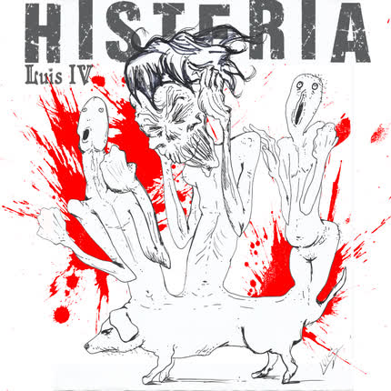 Carátula LUIS IV - Histeria